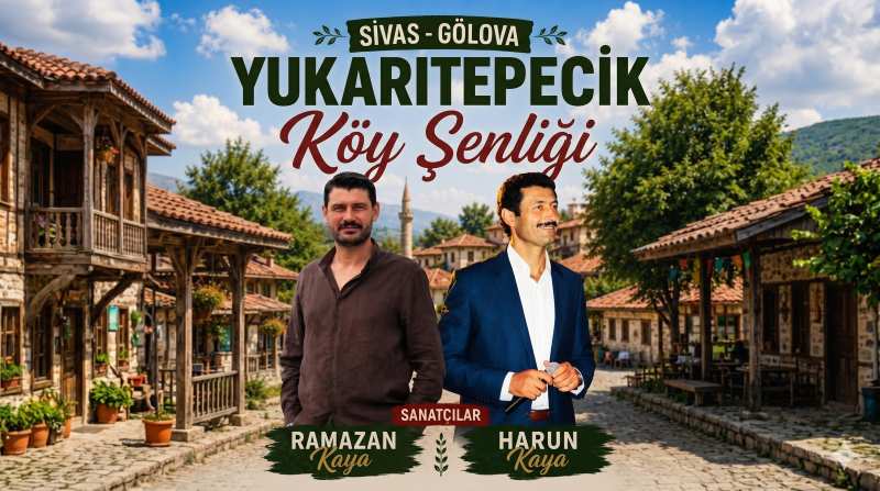 2026 Yukarıtepecik Köy Şenliği